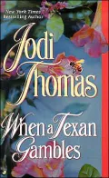 When a Texan Gambles (Wife Lottery Series #2)