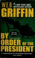 By Order of the President (Presidential Agent Series #1)