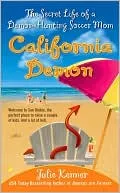 California Demon: The Secret Life of a Demon-Hunting Soccer Mom (Demon-Hunting Soccer Mom Series #2)