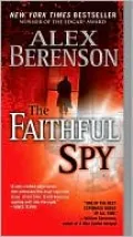 The Faithful Spy (John Wells Series #1)
