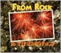 From Rock to Fireworks