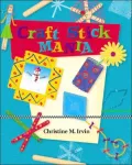 Craft Stick Mania