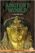 Ancient World: A Chapter Book (True Tales Series)