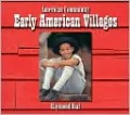 Early American Villages
