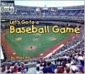 Let's Go to a Baseball Game