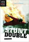 Stunt Double (High Interest Books: Danger Is My Business Series)