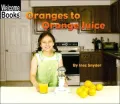Oranges to Orange Juice (How Things Are Made)