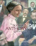 Susan B. Anthony You Never Knew, The