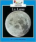 La Luna (Rookie Readers Spanish Series)