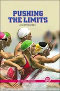 Pushing the Limits: A Chapter Book