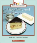 Fats, Oils and Sweets