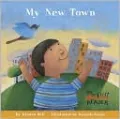 My New Town (My First Reader Series)