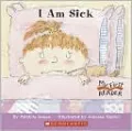 I Am Sick