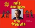 Mis Amigos (My Friends)