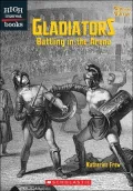 Gladiators: Battling in the Arena