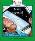 Nave espacial (Rookie Readers Spanish Series)
