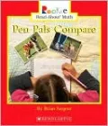 Pen Pals Compare (Rookie Read-About Math Series)