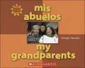 Mis Abuelos (My Grandparents)