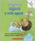 Agua, agua y mas agua: Water Everywhere