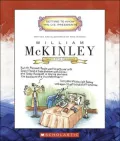 William McKinley: Twenty-Fifth President, 1897-1901