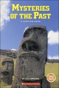 Mysteries of the Past: A Chapter Book