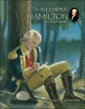 The Alexander Hamilton You Never