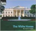 The White House (Welcome Book Series)