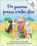 Perro Para Cada Dia: A Dog for Each Day (Rookie Reader Espanol Series)