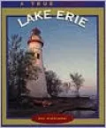Lake Erie: A True Book