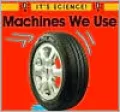 Machines We Use