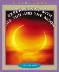 Experiments with the Sun and the Moon