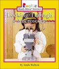 Looking through a Microscope
