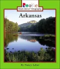 Arkansas (Rookie Read-About Geography Series)