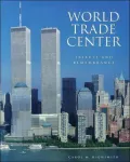World Trade Center Tribute and Remembrance