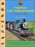 Thomas the Tank Engine Collection : A Unique Collection of Engine Stories from the Railway Series