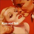 Kiss and Tell : Leading Lines from Lovers on the Big Screen