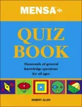 Mensa Quiz Book : Thousands of General Knowledge Questions for All Ages