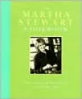 Martha Stewart Cookbook: Collected Recipes for Every Day