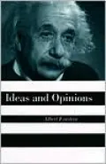 Ideas and Opinions