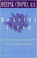 Restful Sleep: The Complete Mind-Body Program for Overcoming Insomnia