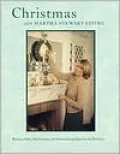 Christmas with Martha Stewart Living: The Best of Martha Stewart Living
