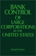 Bank Control of Large Corporations in the United States