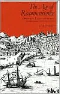 The Age of Reconnaissance: Discovery, Exploration, and Settlement, 1450-1650