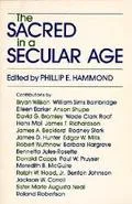Sacred in a Secular Age: Toward Revision in the Scientific Study of Religion