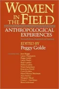 Women in the Field: Anthropological Experiences, Second edition, Expanded and Updated