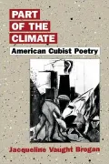 Part of the Climate: American Cubist Poetry