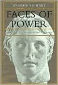 Faces of Power: Alexander's Image and Hellenistic Politics