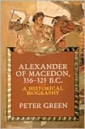 Alexander of Macedon, 356-323 B.C.: A Historical Biography