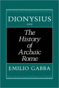 Dionysius and The History of Archaic Rome, Vol. 56