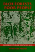 Rich Forests, Poor People: Resource Control and Resistance in Java